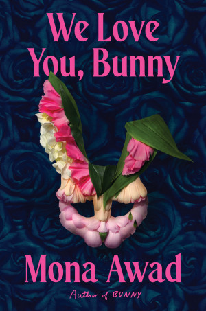 We Love You, Bunny - Signed Copy