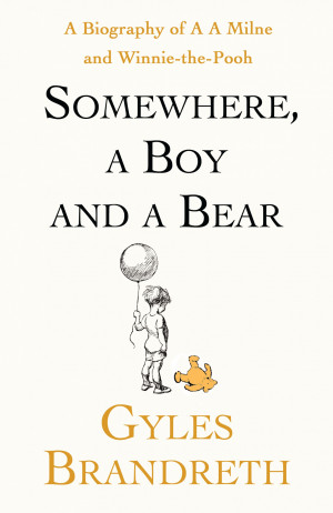 Somewhere, a Boy and a Bear - Signed Copy