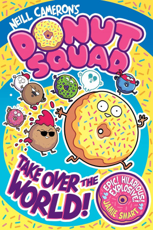 Donut Squad Take over the world! (KV)