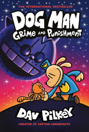 Dog Man - Grime and Punishment (FH)