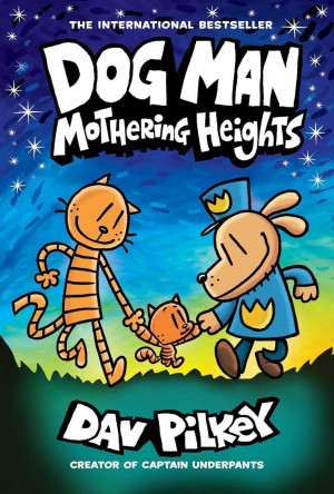 Dog Man - Mothering Heights (FH)