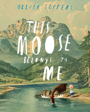 This Moose Belongs to Me (FH)