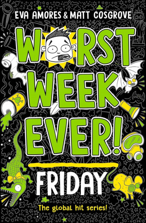 Worst Week Ever - Friday (FH)
