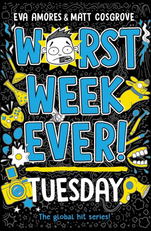 Worst Week Ever: Tuesday (FH)